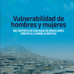 Estudio Vulnerabilidad de hombres y mujeres del distrito de San Juan de Miraflores frente al cambio climático