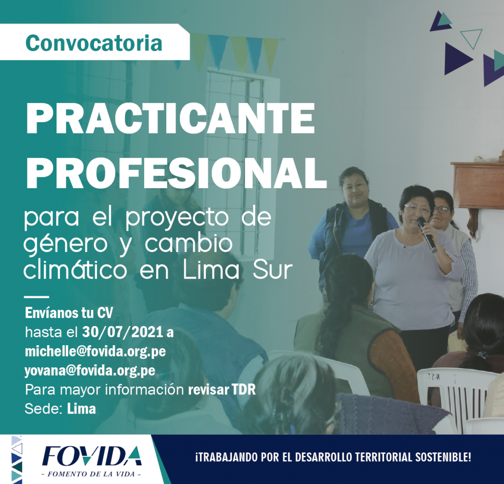 CONVOCATORIA| Practicante profesional para el proyecto de género y cambio climático en Lima Sur