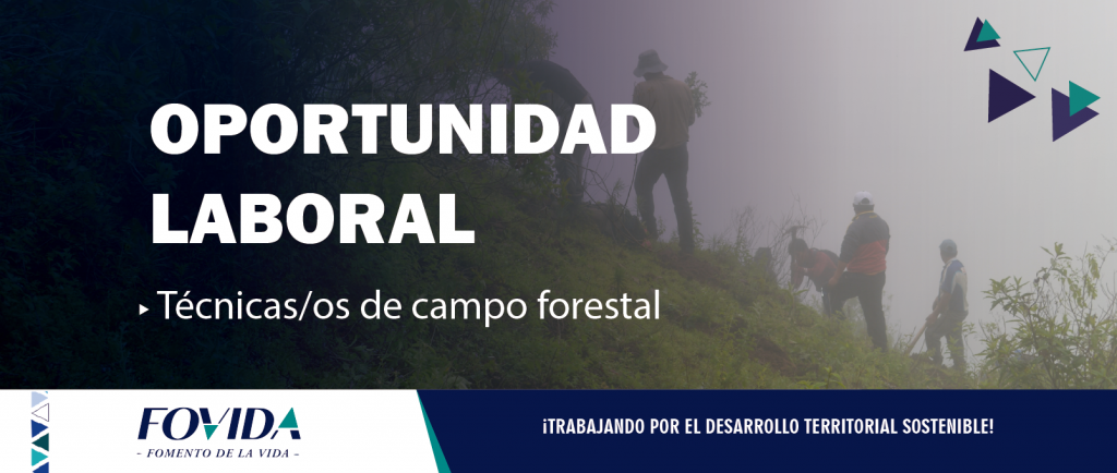 CONVOCATORIA| Contratación de técnicas/os de campo forestal