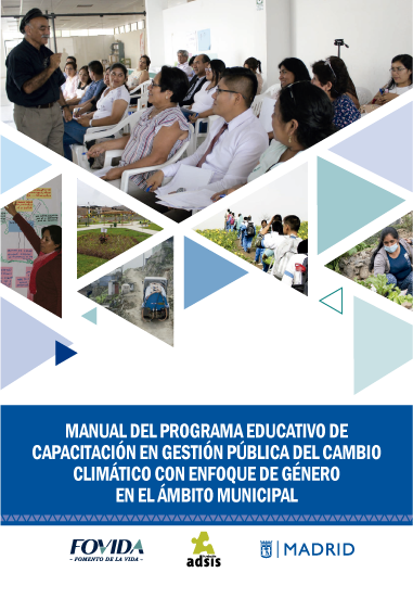 Manual del Programa Educativo de Capacitación en Gestión Pública del Cambio Climático con Enfoque de Género en el Ámbito Municipal