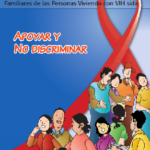 Apoyar y No Discriminar-Familiares de las personas viviendo con VIH y Sida