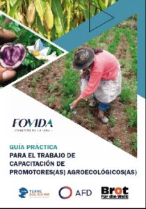 Guía Práctica para el trabajo de Capacitación de Promotores (as) agroecológicos (as)