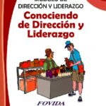 Módulo de Dirección y Liderazgo Conociendo de Dirección y Liderazgo-Módulo 4