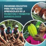 Programa Educativo para fortalecer aprendizajes de la Promotora y Promotor Agroecológico