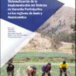 Sistematización de la Implementación del Sistema Participativo de Garantías (SPG) en las Regiones de Junín (Jauja) y Huancavelica (Tayacaja)