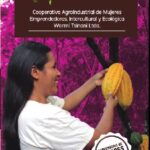 Warmi Tsinani – Cooperativa Agroindustrial de Mujeres Emprendedoras Intercultural y Ecológica