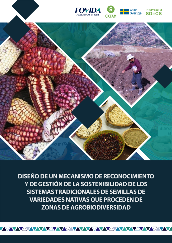Estudio | Diseño de un mecanismo de reconocimiento y de gestión de la sostenibilidad de los sistemas tradicionales de semillas de variedades nativas que proceden de zonas de agrobiodiversidad