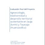 Proyecto “Agroecología, Biodiversidad y Desarrollo Territorial Sustentable en Jauja (Junín) y Tayacaja (Huancavelica)-ABIDETS (Resumen ejecutivo)