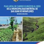 Plan Local de Cambio Climático al 2030 de la Municipalidad Distrital de San Juan de Miraflores- Resumen Ejecutivo