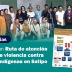 Junín: aprueban ruta de atención para casos de violencia contra las mujeres indígenas en Satipo