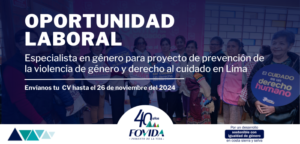 Convocatoria | Especialista en Género para Proyecto Prevención de la Violencia de Género y Derecho al Cuidado