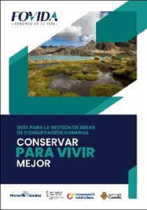 Guía para la gestión de áreas de conservación comunal: Conservar para vivir mejor