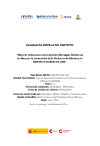 Proyecto: “Mujeres articuladas construyendo liderazgos feministas inciden por la prevención de la Violencia de Género y el derecho al cuidado en Lima”
